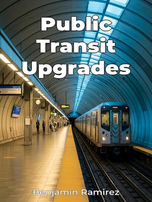 cover image of Public Transit Upgrades